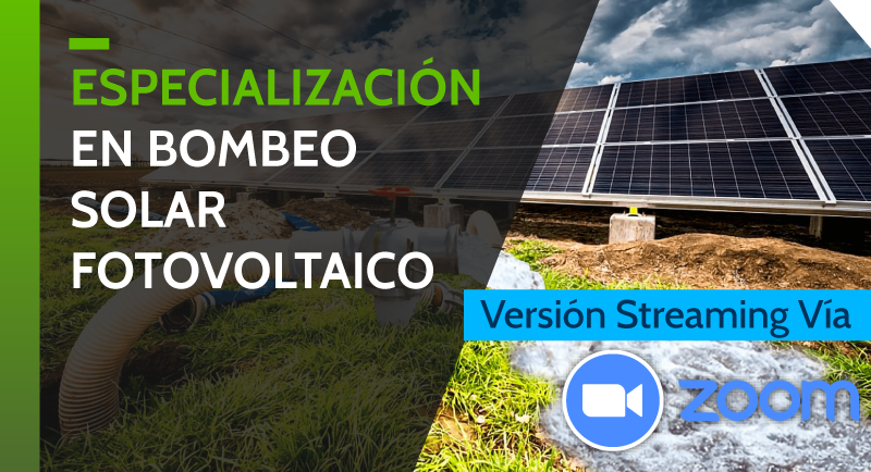 Especialización en Bombeo Solar Fotovoltaico