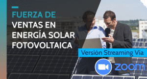 Fuerza de Ventas en Energía Solar Fotovoltaica