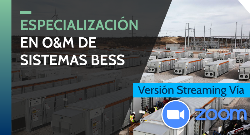 Especialización en O&M de Sistemas BESS (Battery Energy Storage Systems)