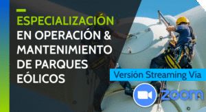 Especialización en Operación & Mantenimiento en Parques Eólicos