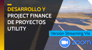 Desarrollo y Project Finance De Proyectos Utility