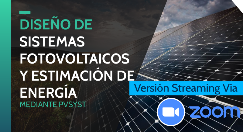 Diseño de Sistemas FV y Estimación de Energía PVSyst