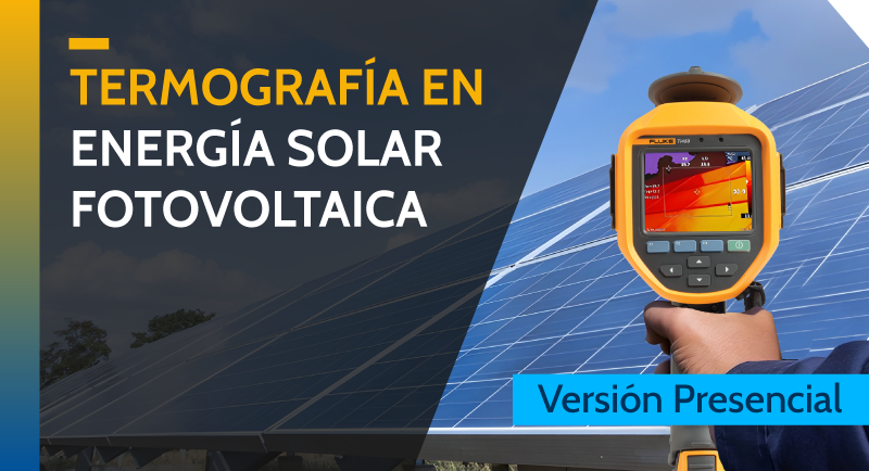 Termografía en Energía Solar Fotovoltaica